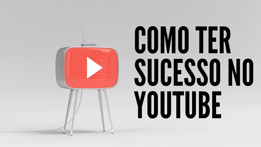 Como ter sucesso no Youtube